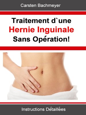 cover image of Traitement d'une Hernie Inguinale Sans Opération!